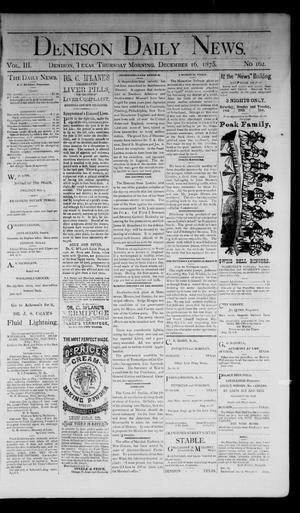 Denison Daily News. (Denison, Tex.), Vol. 3, No. 162, Ed. 1 Thursday, December 16, 1875