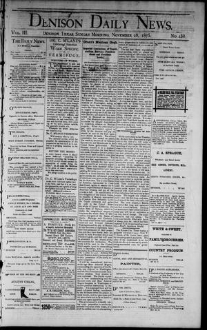 Denison Daily News. (Denison, Tex.), Vol. 3, No. 138, Ed. 1 Sunday, November 28, 1875