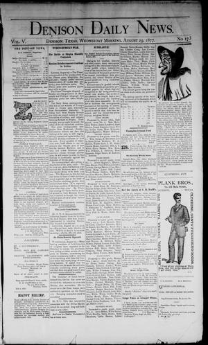 Denison Daily News. (Denison, Tex.), Vol. 5, No. 173, Ed. 1 Wednesday, August 29, 1877