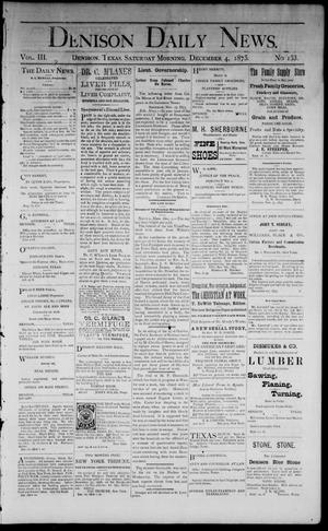 Denison Daily News. (Denison, Tex.), Vol. 3, No. 153, Ed. 1 Saturday, December 4, 1875