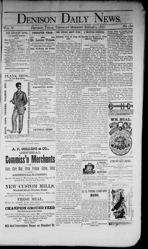 Denison Daily News. (Denison, Tex.), Vol. 5, No. 150, Ed. 1 Thursday, August 2, 1877