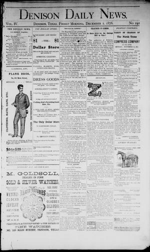 Denison Daily News. (Denison, Tex.), Vol. 4, No. 242, Ed. 1 Friday, December 1, 1876