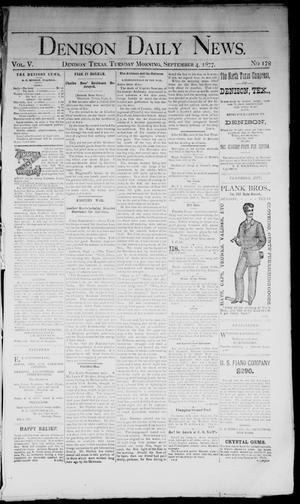 Denison Daily News. (Denison, Tex.), Vol. 5, No. 178, Ed. 1 Tuesday, September 4, 1877