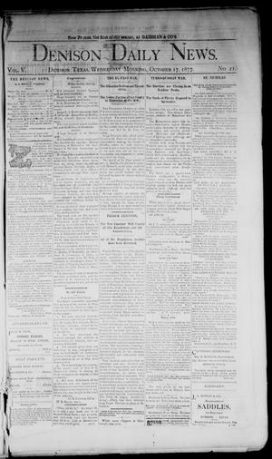 Denison Daily News. (Denison, Tex.), Vol. 5, No. 215, Ed. 1 Wednesday, October 17, 1877