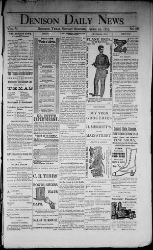 Denison Daily News. (Denison, Tex.), Vol. 5, No. 66, Ed. 1 Sunday, April 29, 1877