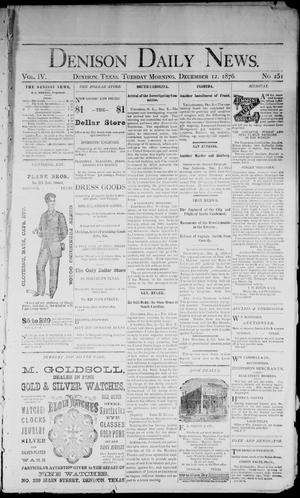 Denison Daily News. (Denison, Tex.), Vol. 4, No. 251, Ed. 1 Tuesday, December 12, 1876