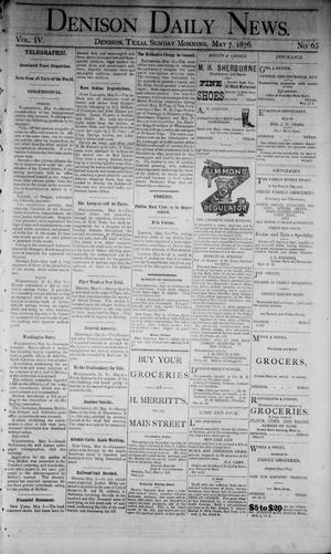 Denison Daily News. (Denison, Tex.), Vol. 4, No. 65, Ed. 1 Sunday, May 7, 1876