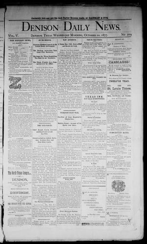 Denison Daily News. (Denison, Tex.), Vol. 5, No. 209, Ed. 1 Wednesday, October 10, 1877