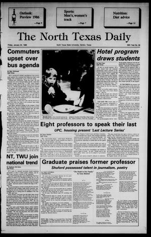 The North Texas Daily (Denton, Tex.), Vol. 69, No. 58, Ed. 1 Friday, January 24, 1986