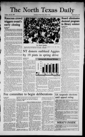 The North Texas Daily (Denton, Tex.), Vol. 72, No. 102, Ed. 1 Tuesday, April 18, 1989