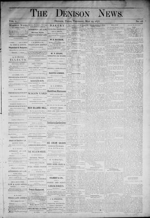 The Denison News. (Denison, Tex.), Vol. 1, No. 23, Ed. 1 Thursday, May 29, 1873