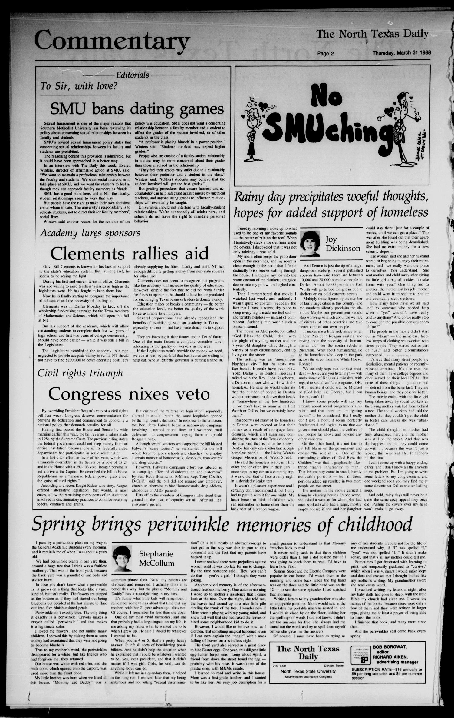 The North Texas Daily (Denton, Tex.), Vol. 71, No. 93, Ed. 1 Thursday, March 31, 1988
                                                
                                                    [Sequence #]: 2 of 6
                                                
