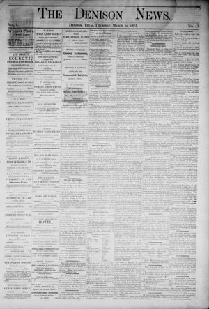 The Denison News. (Denison, Tex.), Vol. 1, No. 13, Ed. 1 Thursday, March 20, 1873