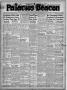 Thumbnail image of item number 1 in: 'Palacios Beacon (Palacios, Tex.), Vol. 33, No. 37, Ed. 1 Thursday, September 12, 1940'.