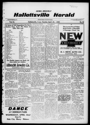 Semi-weekly Hallettsville Herald (Hallettsville, Tex.), Vol. 53, No. 93, Ed. 1 Tuesday, April 21, 1925