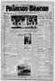 Thumbnail image of item number 1 in: 'Palacios Beacon (Palacios, Tex.), Vol. 40, No. 19, Ed. 1 Thursday, May 8, 1947'.