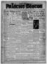 Thumbnail image of item number 1 in: 'Palacios Beacon (Palacios, Tex.), Vol. 31, No. 10, Ed. 1 Thursday, March 10, 1938'.