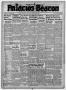Thumbnail image of item number 1 in: 'Palacios Beacon (Palacios, Tex.), Vol. 35, No. 14, Ed. 1 Thursday, April 2, 1942'.