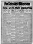 Thumbnail image of item number 1 in: 'Palacios Beacon (Palacios, Tex.), Vol. 34, No. 16, Ed. 1 Thursday, April 17, 1941'.