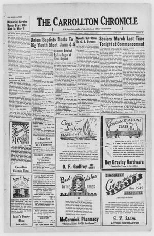 The Carrollton Chronicle (Carrollton, Tex.), Vol. 41, No. 30, Ed. 1 Friday, June 1, 1945