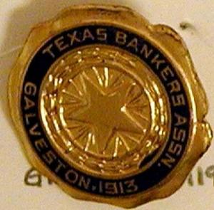 Primary view of object titled '[Pin has star in center that states: "TEXAS BANKERS ASSN.  GALVESTON, 1913"]'.