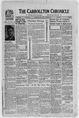 Primary view of object titled 'The Carrollton Chronicle (Carrollton, Tex.), Vol. 41, No. 7, Ed. 1 Friday, December 22, 1944'.