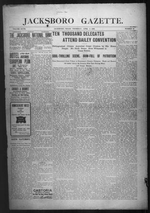 Jacksboro Gazette. (Jacksboro, Tex.), Vol. 28, No. 44, Ed. 1 Thursday, April 2, 1908