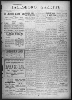 Jacksboro Gazette (Jacksboro, Tex.), Vol. 32, No. 47, Ed. 1 Thursday, April 18, 1912