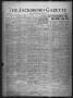 Newspaper: The Jacksboro Gazette (Jacksboro, Tex.), Vol. 46, No. 29, Ed. 1 Thurs…
