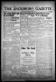 Thumbnail image of item number 1 in: 'The Jacksboro Gazette (Jacksboro, Tex.), Vol. 59, No. 34, Ed. 1 Thursday, January 26, 1939'.