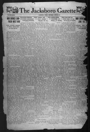 The Jacksboro Gazette (Jacksboro, Tex.), Vol. 39, No. 3, Ed. 1 Thursday, June 20, 1918