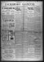 Newspaper: Jacksboro Gazette (Jacksboro, Tex.), Vol. 32, No. 2, Ed. 1 Thursday, …