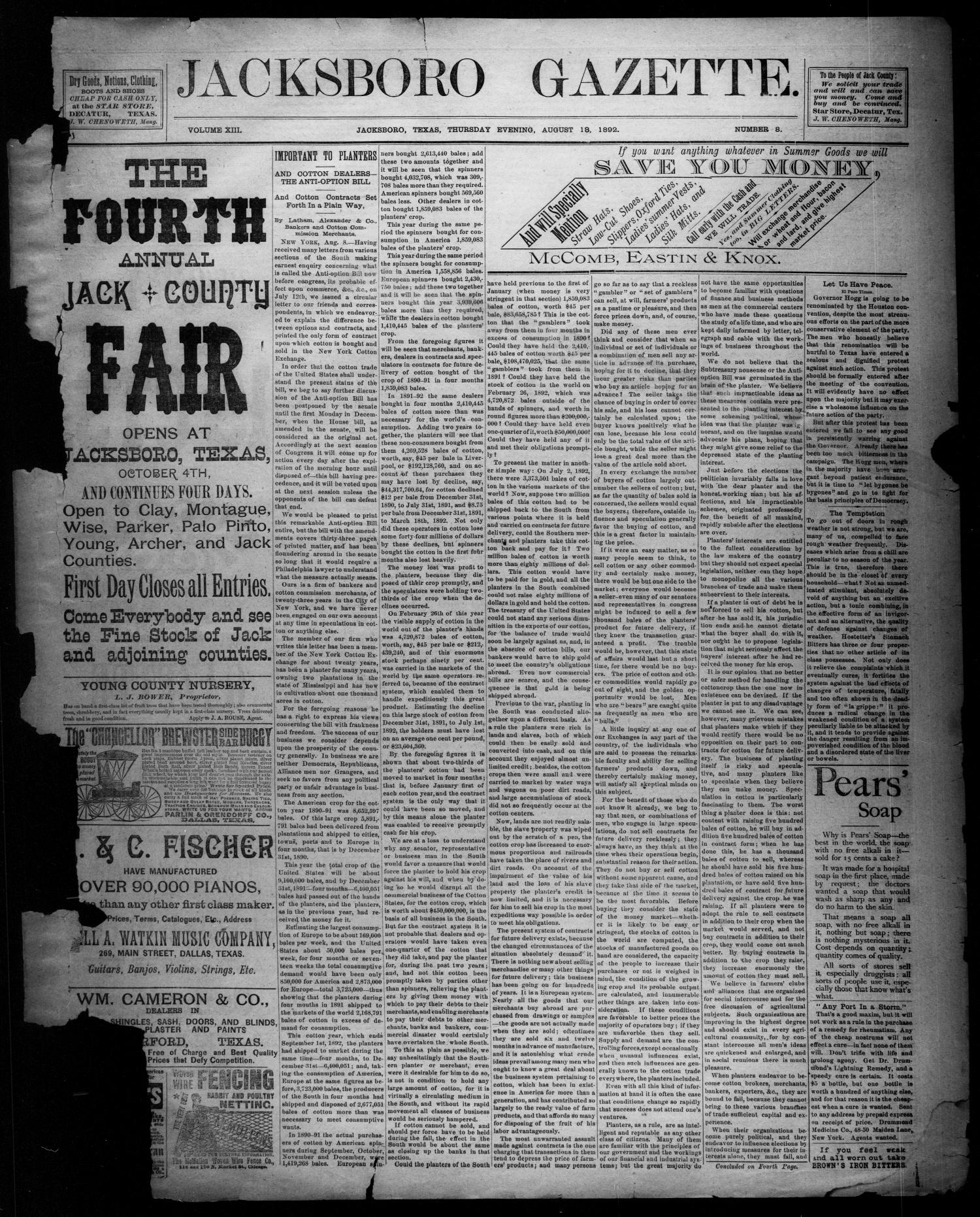 Jacksboro Gazette. (Jacksboro, Tex.), Vol. 13, No. 8, Ed. 1 Thursday, August 18, 1892
                                                
                                                    [Sequence #]: 1 of 4
                                                