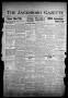 Primary view of The Jacksboro Gazette (Jacksboro, Tex.), Vol. 58, No. 47, Ed. 1 Thursday, April 21, 1938
