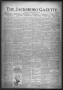 Newspaper: The Jacksboro Gazette (Jacksboro, Tex.), Vol. 42, No. 26, Ed. 1 Thurs…