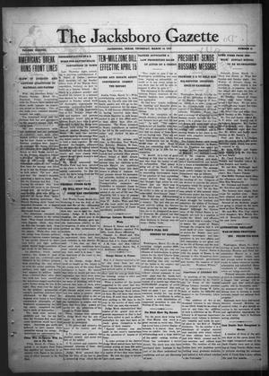 The Jacksboro Gazette (Jacksboro, Tex.), Vol. 38, No. 41, Ed. 1 Thursday, March 14, 1918