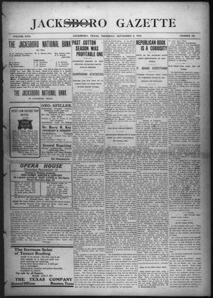 Jacksboro Gazette (Jacksboro, Tex.), Vol. 31, No. 15, Ed. 1 Thursday, September 8, 1910