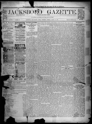 Primary view of object titled 'Jacksboro Gazette. (Jacksboro, Tex.), Vol. 9, No. 39, Ed. 1 Thursday, March 28, 1889'.