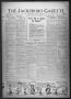 Primary view of The Jacksboro Gazette (Jacksboro, Tex.), Vol. 42, No. 22, Ed. 1 Thursday, October 27, 1921