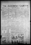 Newspaper: The Jacksboro Gazette (Jacksboro, Tex.), Vol. 58, No. 32, Ed. 1 Thurs…