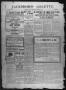 Thumbnail image of item number 1 in: 'Jacksboro Gazette. (Jacksboro, Tex.), Vol. 28, No. 19, Ed. 1 Thursday, October 10, 1907'.