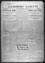 Newspaper: Jacksboro Gazette (Jacksboro, Tex.), Vol. 38, No. 4, Ed. 1 Thursday, …