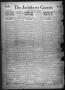 Thumbnail image of item number 1 in: 'The Jacksboro Gazette (Jacksboro, Tex.), Vol. 38, No. 24, Ed. 1 Thursday, November 15, 1917'.