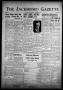 Newspaper: The Jacksboro Gazette (Jacksboro, Tex.), Vol. 59, No. 27, Ed. 1 Thurs…