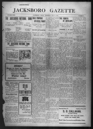 Jacksboro Gazette (Jacksboro, Tex.), Vol. 32, No. 6, Ed. 1 Thursday, July 6, 1911