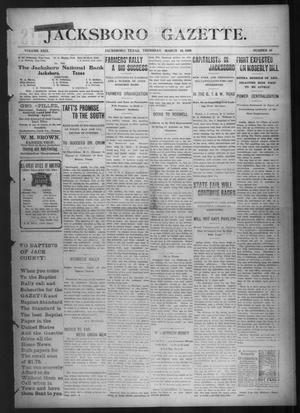 Jacksboro Gazette. (Jacksboro, Tex.), Vol. 29, No. 42, Ed. 1 Thursday, March 18, 1909