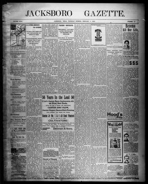Jacksboro Gazette. (Jacksboro, Tex.), Vol. 18, No. 36, Ed. 1 Thursday, February 3, 1898