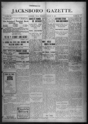 Jacksboro Gazette. (Jacksboro, Tex.), Vol. 30, No. 32, Ed. 1 Thursday, January 27, 1910