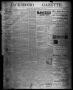 Thumbnail image of item number 1 in: 'Jacksboro Gazette. (Jacksboro, Tex.), Vol. 16, No. 12, Ed. 1 Thursday, August 22, 1895'.