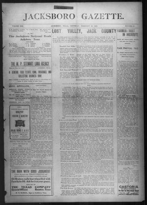 Jacksboro Gazette. (Jacksboro, Tex.), Vol. 30, No. 39, Ed. 1 Thursday, February 24, 1910